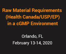 Raw Material Requirements (Health Canada/USP/EP) in a cGMP Environment