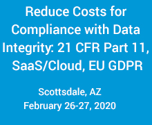 Reduce Costs for Compliance with Data Integrity: 21 CFR Part 11, SaaS/Cloud, EU GDPR
