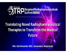 7th Targeted Radiopharmaceuticals Summit Europe 2025