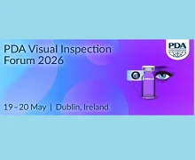 PDA Visual Inspection Forum 2026 | About Event | Pharmaceutical Tech