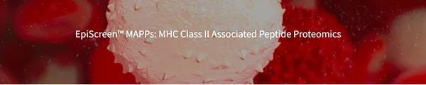 EpiScreen™ MAPPs  MHC Class II Associated Peptide Proteomics