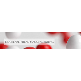 MULTILAYER BEAD MANUFACTURING