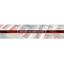 SEMI-SOLIDS AND LIQUIDS