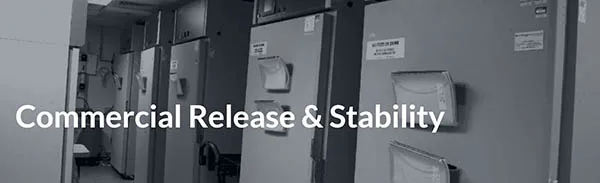 Commercial Release and Stability